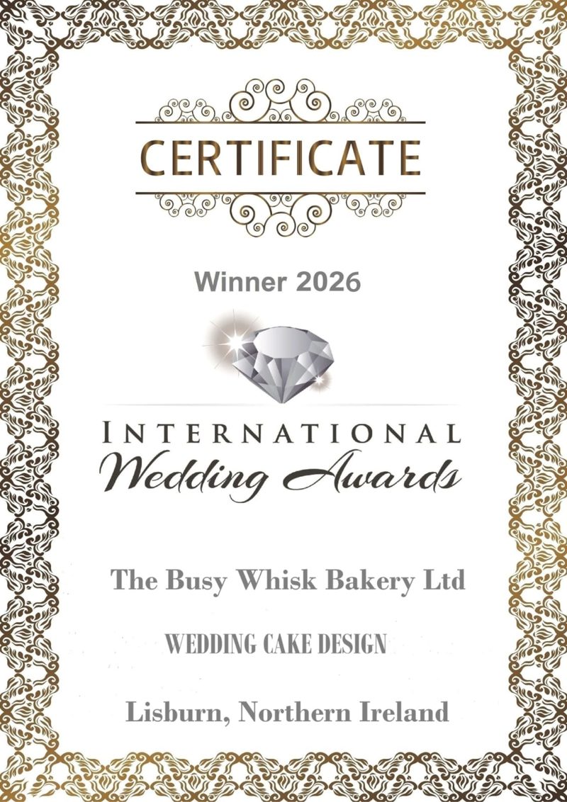 International Wedding Awards Winner 2026 certificate for The Busy Whisk Bakery Ltd, Wedding Cake Design, Lisburn, Northern Ireland